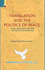 TRANSLATION AND THE POLITICS OF PEACE